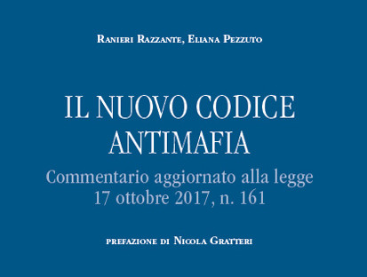 Il nuovo Codice Antimafia